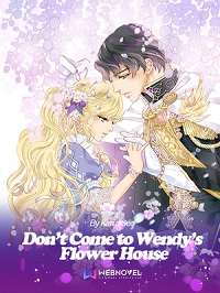 Cover Don’t Come to Wendy’s Flower House