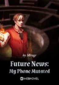 Cover Future News: My Phone Mutated