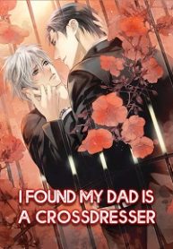Cover I Found My Dad Is a Crossdresser