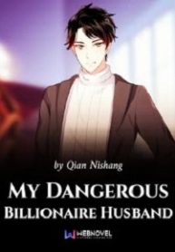 Cover My Dangerous Billionaire Husband