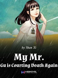 Cover My Mr. Gu is Courting Death Again