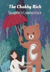 Cover The Chubby Rich Daughter’s Counterattack