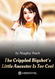 Cover The Crippled Bigshot’s Little Ancestor Is Too Cool