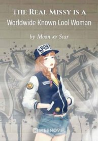 Cover The Real Missy is a Worldwide Known Cool Woman