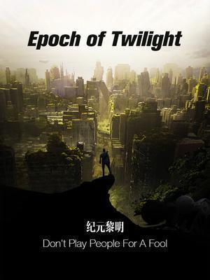 Cover Epoch of Twilight