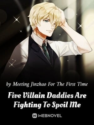 Cover Five Villain Daddies Are Fighting To Spoil Me