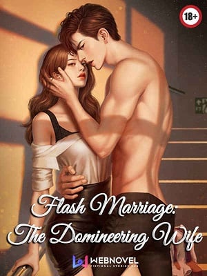 Cover Flash Marriage: The Domineering Wife