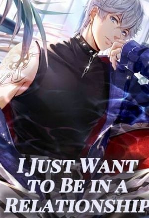 Cover I Just Want to Be in a Relationship