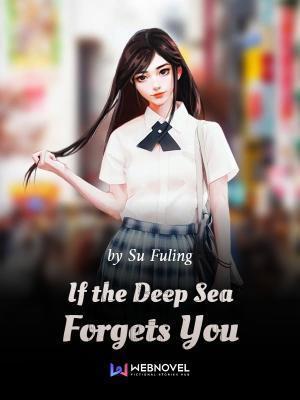 Cover If the Deep Sea Forgets You