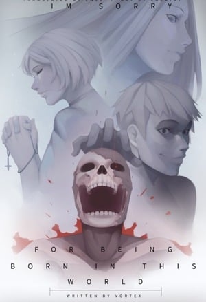 Cover I'm Sorry For Being Born In This World!