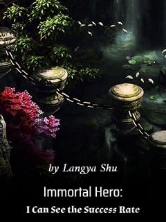 Cover Immortal Hero: I Can See the Success Rate