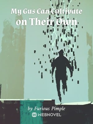 Cover My Gu Can Cultivate on Their Own