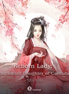 Cover Reborn Lady: Unparalleled Daughter of Concubine