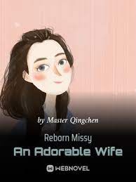 Cover Reborn Missy An Adorable Wife