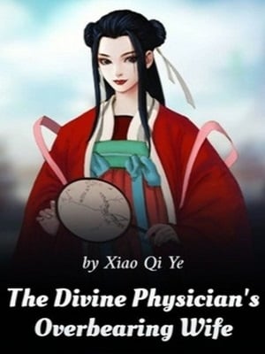 Cover The Divine Physician's Overbearing Wife