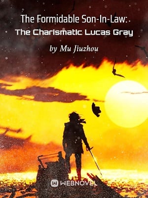Cover The Formidable Son-In-Law: The Charismatic Lucas Gray