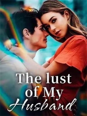Cover The Lust Of My Husband