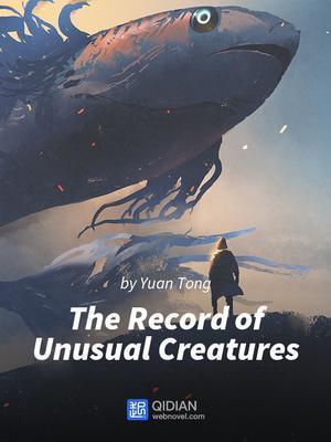 Cover The Record of Unusual Creatures